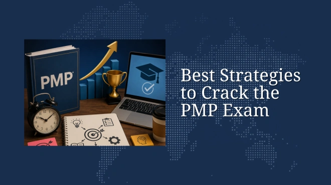 Best Strategies to Crack the PMP Exam